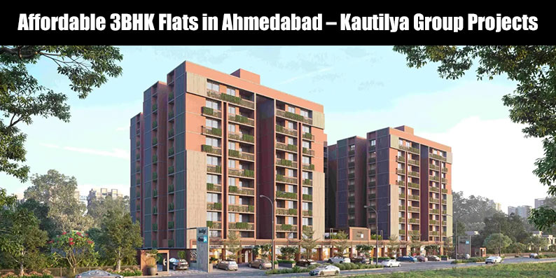 Affordable 3BHK flats in Ahmedabad Kautilya Group project with luxury amenities in Chandkheda and Shilaj.