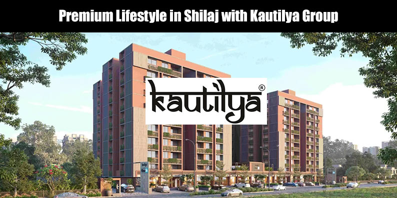 Premium lifestyle in Shilaj with Kautilya Group showcasing luxury 3BHK flats in Shilaj Ahmedabad with modern amenities and automated balconies.