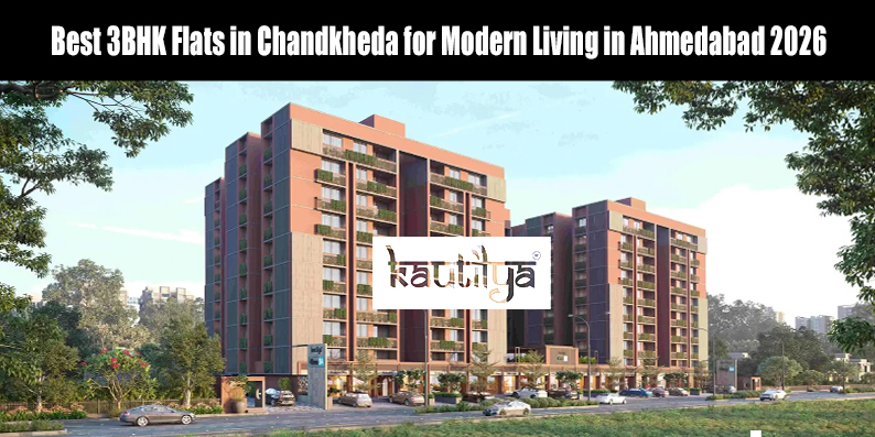 Modern 3BHK flat interior by Kautilya Group in Chandkheda Ahmedabad showing spacious family living room.